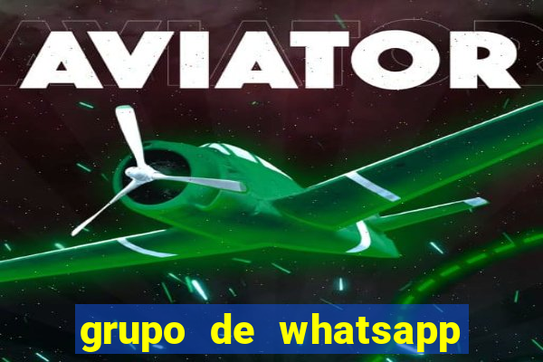 grupo de whatsapp de putaria